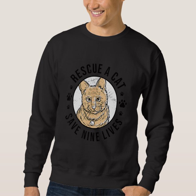 Rescue A Cat Save Nine Lives Cat Owner Animals Kit Sweatshirt (Front)