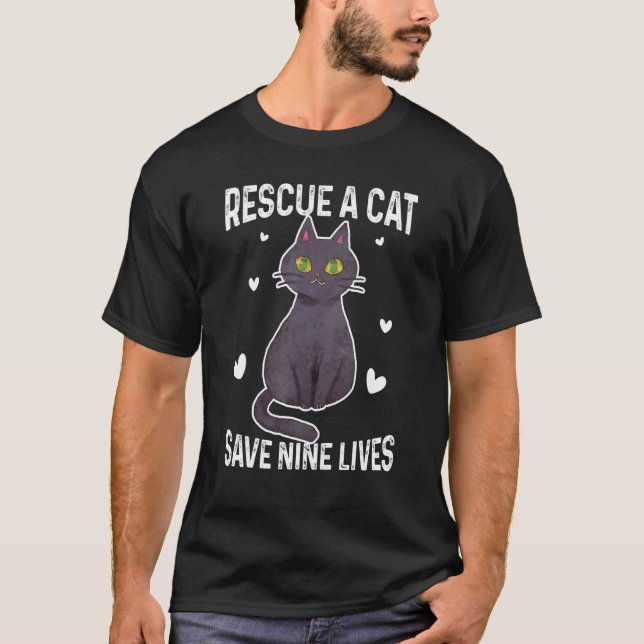 Rescue A Cat Save Nine Lives Cat Owner Animals Kit T-Shirt (Front)