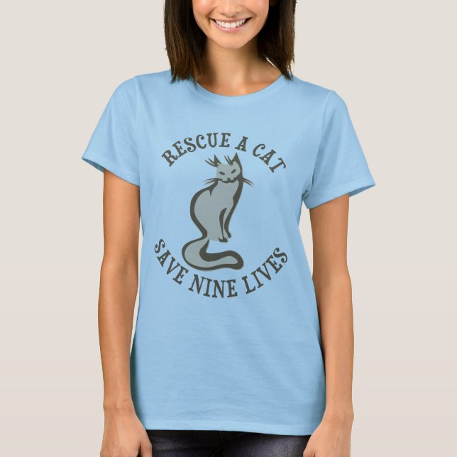 Rescue A Cat Save Nine Lives T-Shirt (Front)