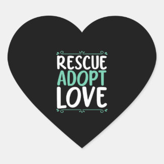 Rescue Adopt Love Animal Rights Animal Rescue Heart Sticker