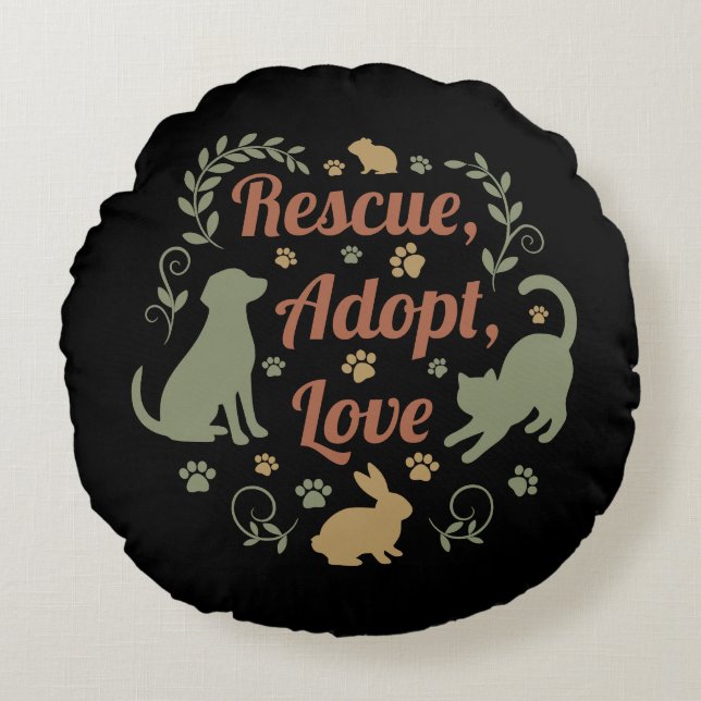 Rescue, Adopt, Love Round Pillow (Front)