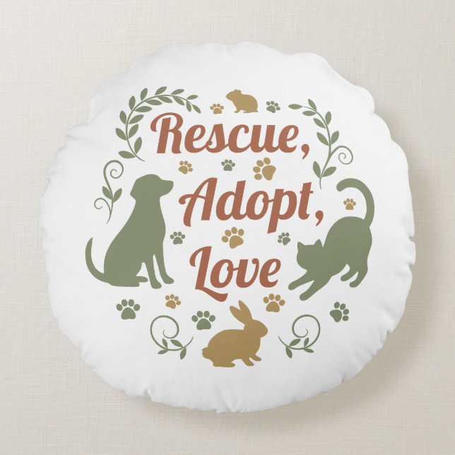 Rescue, Adopt, Love Round Pillow (Front)