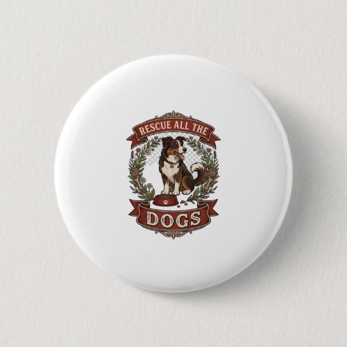 Rescue All Dogs Dog Floral Wreath Ribbon_1 Button