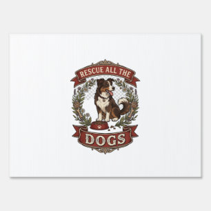 Rescue All Dogs Dog Floral Wreath Ribbon_1 Sign