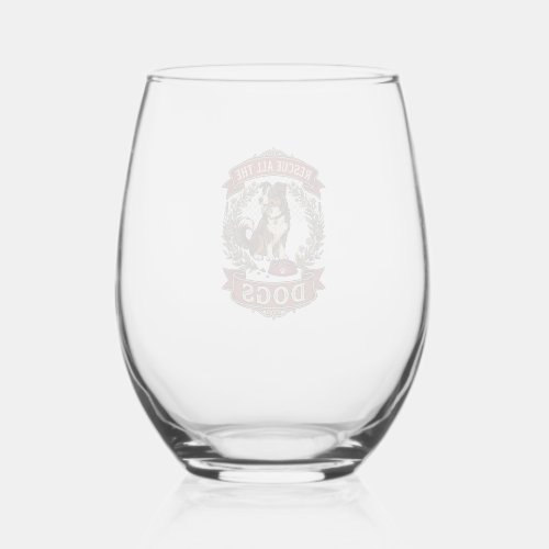 Rescue All Dogs Dog Floral Wreath Ribbon_1 Stemless Wine Glass