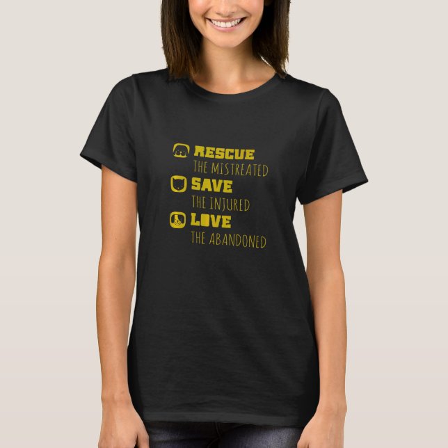 Rescue Animals Dog Rescue Cat Rescue Saving Animal T-Shirt (Front)