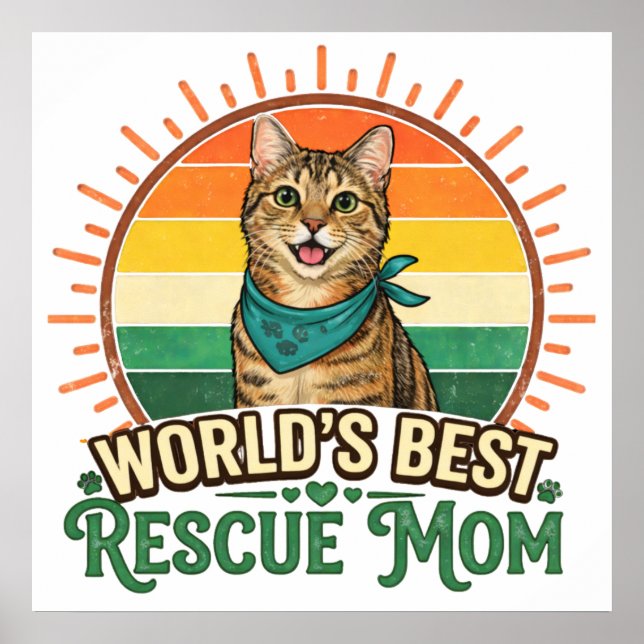 Rescue Cat Mom Poster (Front)