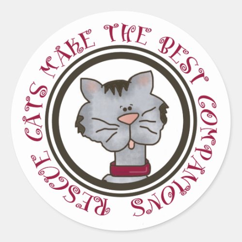 Rescue Cats Make The Best Companions Stickers
