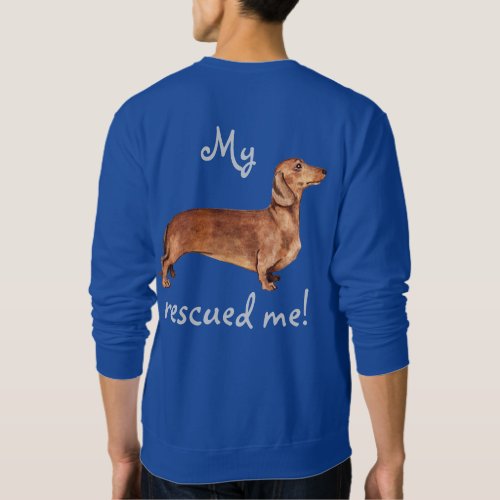 Rescue Dachshund Sweatshirt