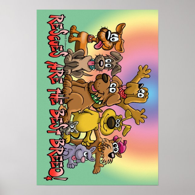 Rescue Dog are the Best Breed! Poster (Front)