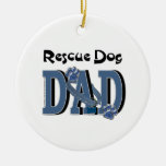 Rescue Dog Dad Ceramic Ornament at Zazzle