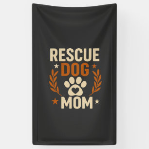 Rescue Dog Mom Banner