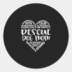 Rescue dog mom, pet adoption, foster pet classic round sticker