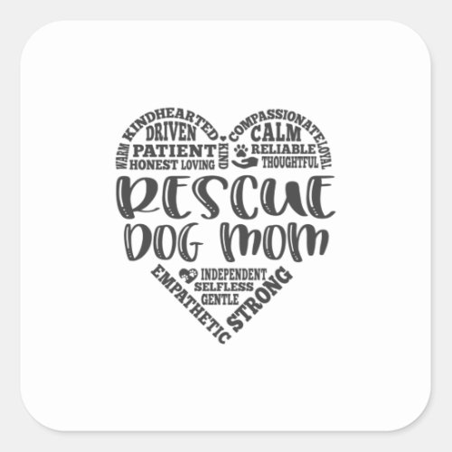 Rescue dog mom pet adoption foster pet square sticker