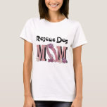 Rescue Dog MOM T-Shirt