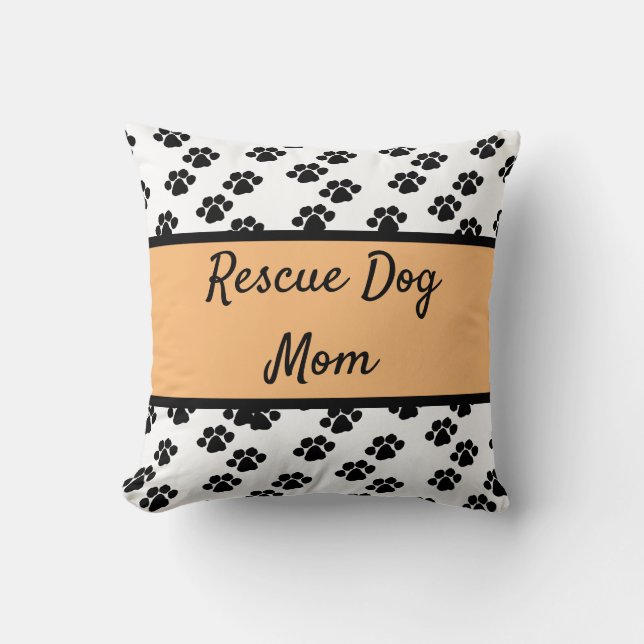 Rescue Dog Mom  Throw Pillow (Front)
