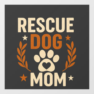 Rescue Dog Mom Window Cling
