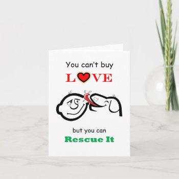 Rescue Dog Note Card  Can't Buy Love Can Rescue It Card by JustLoveRescues at Zazzle