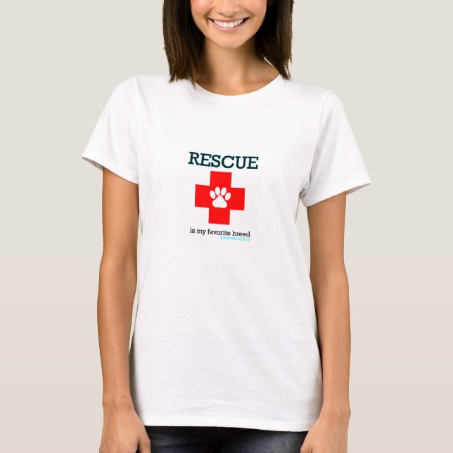 Rescue is my Favorite Breed T-Shirt (Front)