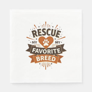 Rescue Is My Favorite Breed Vintage Dog Adoption P Napkins