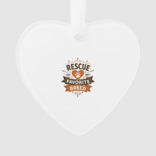 Rescue Is My Favorite Breed Vintage Dog Adoption P Ornament