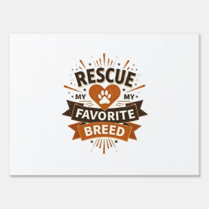 Rescue Is My Favorite Breed Vintage Dog Adoption P Sign