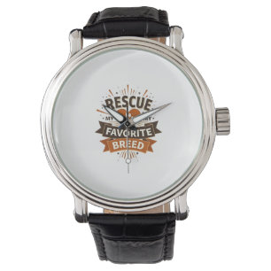 Rescue Is My Favorite Breed Vintage Dog Adoption P Watch
