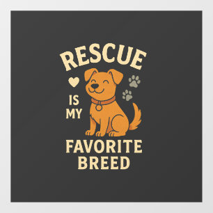 Rescue Is My Favorite Breed Window Cling