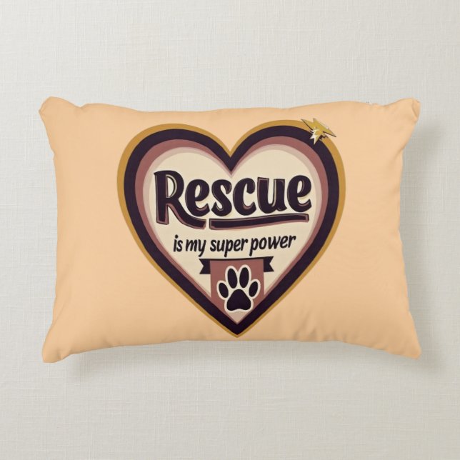 Rescue Is My Superpower – Empowerment Accent Pillow (Front)