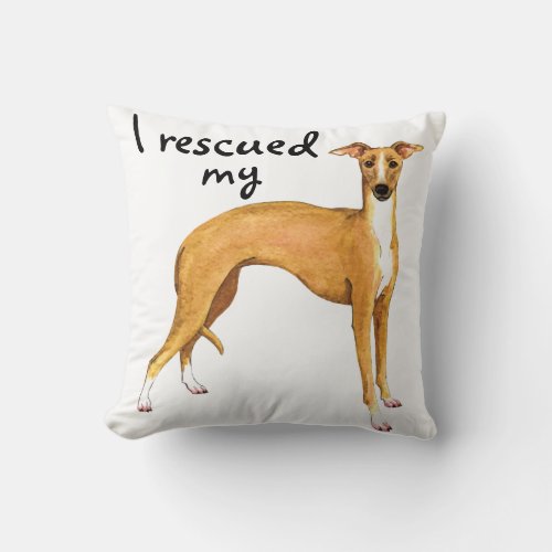 Rescue Italian Greyhound Throw Pillow