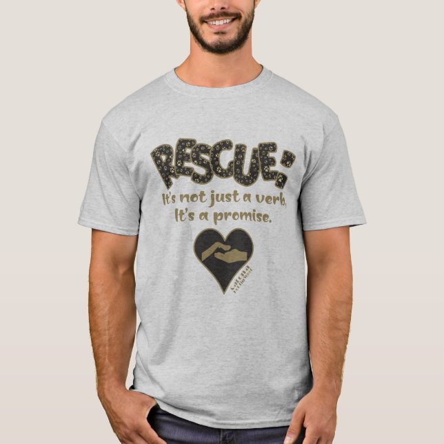 Rescue:  It's Not Just A Verb T-Shirt (Front)