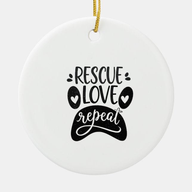 Rescue Love Repeat Dog Paw Tee Ceramic Ornament (Front)