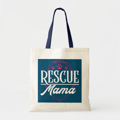 Rescue Mama Animal Rescue Dog Rescuing Cat Tote Bag