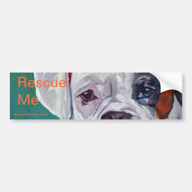 Rescue Me Dog Bumper Sticker (Front)