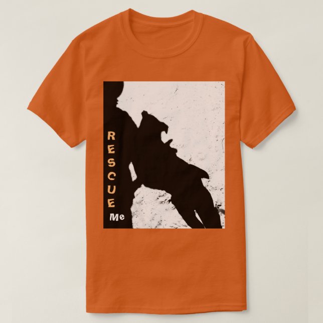 Rescue Me T-shirt (Design Front)
