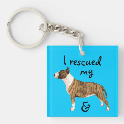 Rescue Miniature Bull Terrier Keychain