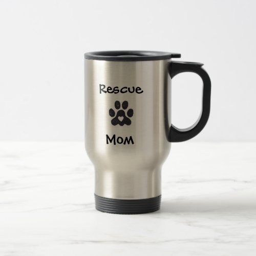 Rescue Mom Travel Mug