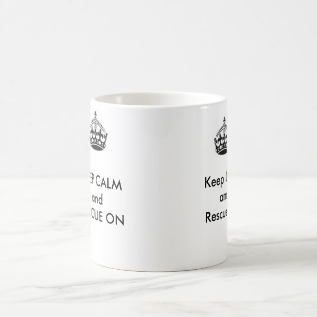 Rescue Mug - Keep Calm and Rescue On (Center)