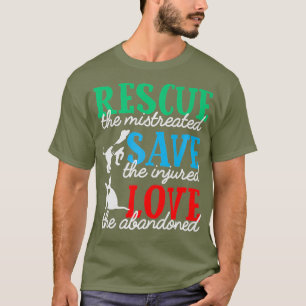 Rescue Save Love Animal Rescue Cat Dog Lover T-Shirt