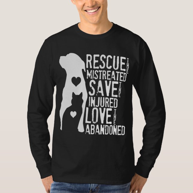 Rescue Save Love Animal Rescue Dog Lover Cat Lover T-Shirt (Front)