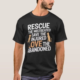 Rescue Save Love - Cute Animal Rescue Dog Cat Love T-Shirt