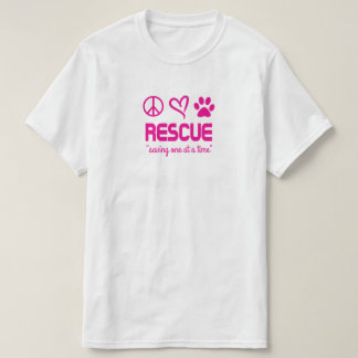 Rescue "Saving One At A Time" (pink) T-Shirt