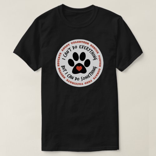 Rescue Shirt Cat Rescue TNR_ I Can Do Something