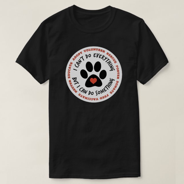 Rescue Shirt Cat Rescue TNR- I Can Do Something (Design Front)