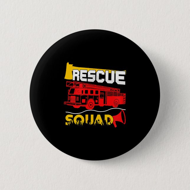 Rescue Squad Lifesaver Fireman Gift Proud Firefigh Button (Front)