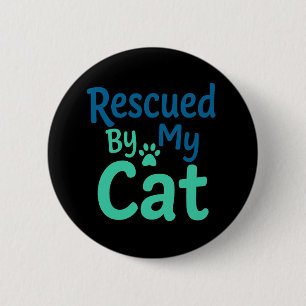 Rescued by My Cat Button