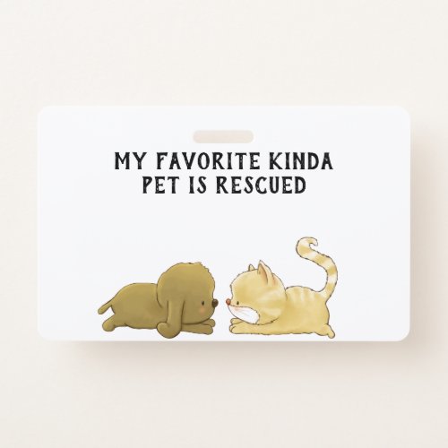 Rescued custom pets badge