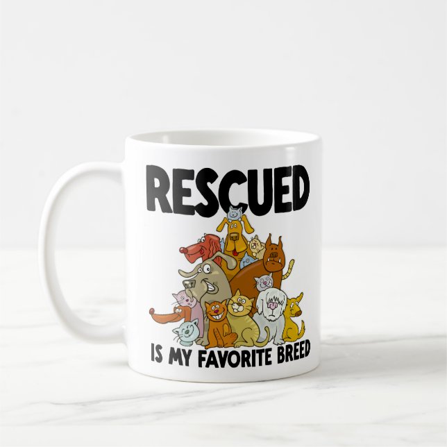 Rescued Dog and Cat is my Favorite Breed Mug (Left)