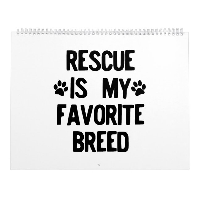 Rescued Dog Rescue Is My Favorite Black Modern Calendar (Cover)