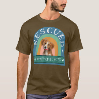 Rescued Is My Favorite Breed Adopt Dog Pet  T-Shirt
